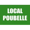 Local poubelle-Panneau local technique-Panneaux Signalétiques