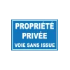 Propriété privée voie sans issue-Panneau propriété privée-Panneaux Signalétiques