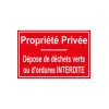 Propriété privée dépose de déchets verts ou d'ordures interdit-Panneau propriété privée-Panneaux Signalétiques
