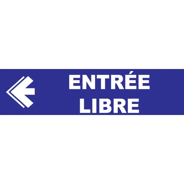 Entrée libre à gauche-Panneau hôtel, restaurant, gîte-Panneaux Signalétiques