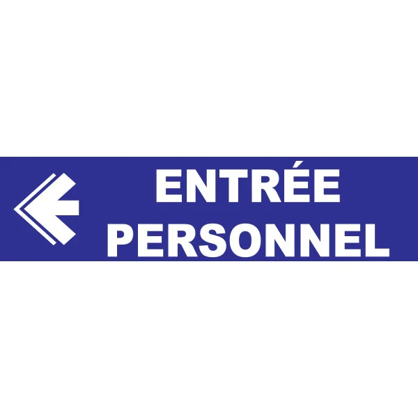 Entrée personnel à gauche-Panneau hôtel, restaurant, gîte-Panneaux Signalétiques