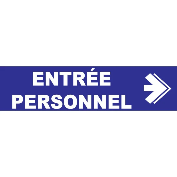 Entrée personnel à droite-Panneau hôtel, restaurant, gîte-Panneaux Signalétiques