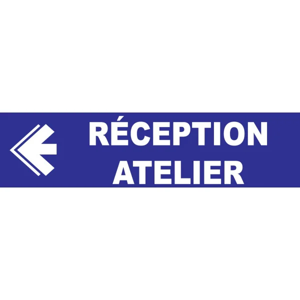 Réception atelier à gauche-Panneau hôtel, restaurant, gîte-Panneaux Signalétiques