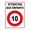 Attention aux enfants limitée a 10kh-Panneau danger enfants-Panneaux Signalétiques