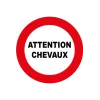 Attention chevaux-Panneau attention Danger-Panneaux Signalétiques