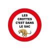 Les crottes c'est dans le sac-Panneau interdit aux chiens-Panneaux Signalétiques