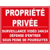 Panneau proprièté privée surveillance 24h/24, défense d'entrer sous Peine de Poursuite-Panneau vidéo surveillance--