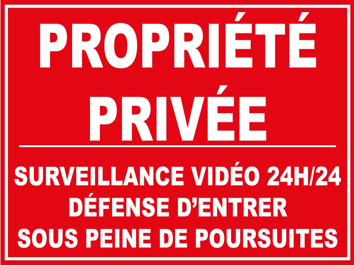 Panneau de sécurité Propriété sous vidéo surveillance 1