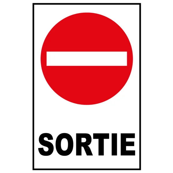 Sortie interdite-Panneau routier-Panneaux Signalétiques