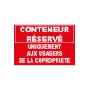 Conteneur réservé uniquement aux usagers de la copropriété-Panneau propriété privée-Panneaux Signalétiques