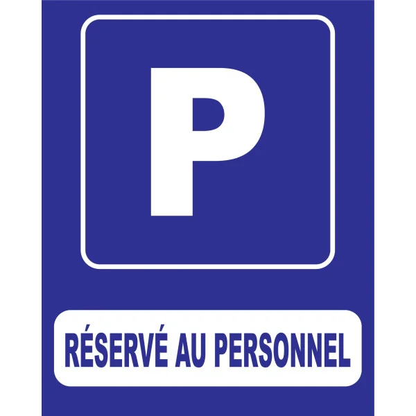Parking réservé au personnel-Panneau parking-Panneaux Signalétiques