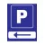 Parking direction gauche-Panneau parking-Panneaux Signalétiques
