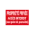 Panneau propriété privée accès Interdit sous peine de poursuite-Panneau propriété privée-Panneaux Signalétiques