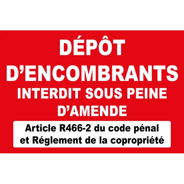 Panneau dépôt d'encombrants interdit sous peine d'amende-Panneau Dépôt interdit-Panneaux Signalétiques