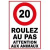 Panneau roulez au pas attention aux animaux vitesse limitée à 20kmh-Panneau danger enfants-Panneaux Signalétiques