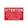 Attention baignade autorisée sans surveillance aux risques et périls des intéressés-Panneau attention Danger--