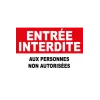 Panneau entrée interdite aux personnes non autorisées-Panneau accès interdit-Panneaux Signalétiques