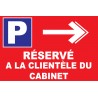Parking réservé a la clientèle du cabinet direction droite