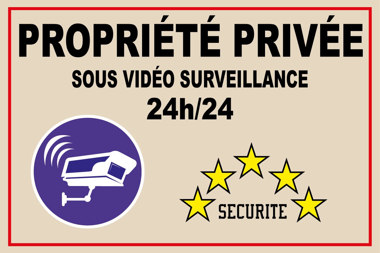Panneau octogonal Propriété Privée Sous vidéo Surveillance 24h/24