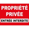 Propriété privée défense d'entrer-Panneau propriété privée-Panneaux Signalétiques