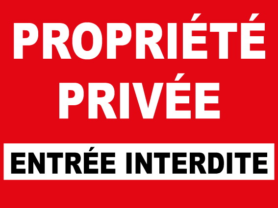 Panneau Propriété Privée Défense d'entrée Impasse privée sans issue