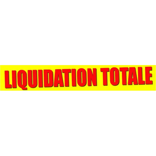 Banderole liquidation totale-Signalétique magasin-Panneaux Signalétiques