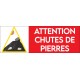 Panneau Attention Chutes de pierres