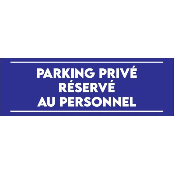 Panneau parking privé réservé au personnel-Panneau parking-Panneaux Signalétiques