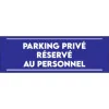 Panneau parking privé réservé au personnel-Panneau parking-Panneaux Signalétiques