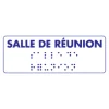 Salle de réunion braille-Signalétique braille-Panneaux Signalétiques