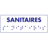Sanitaires braille-Signalétique braille-Panneaux Signalétiques