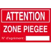 Attention zone piégée-Panneau chasse interdite-Panneaux Signalétiques