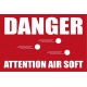 Panneau attention danger air soft