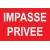 Impasse privée-Panneau propriété privée-Panneaux Signalétiques