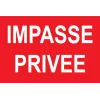Impasse privée-Panneau propriété privée-Panneaux Signalétiques