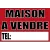 Maison à vendre-Panneau immobilier-Panneaux Signalétiques