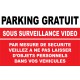 Parking gratuit sous surveillance vidéo