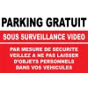 Parking gratuit sous surveillance vidéo-Panneau parking-Panneaux Signalétiques