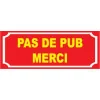 Petit panneau pour boite aux lettres"pas de pub"-Plaque de porte-Panneaux Signalétiques