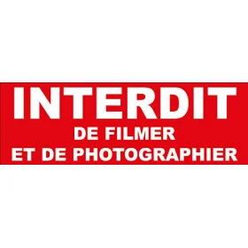 Panneau Interdit de Filmer et de photographier-Interdiction-Panneaux Signalétiques