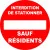 Panneau pvc rond "interdiction de stationner sauf résidents"-Panneau stationnement-Panneaux Signalétiques