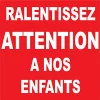 Panneau ralentissez attention à nos enfants "alu 400x400mm"-Panneau danger enfants-Panneaux Signalétiques