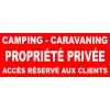 Panneau Camping caravaning propriété privée accès réservé aux Client-Interdiction-Panneaux Signalétiques