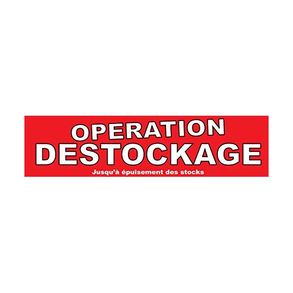 Banderole " OPERATION DESTOCKAGE jusqu'à épuisement des stocks"-Banderoles-Panneaux Signalétiques