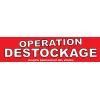 Banderole " OPERATION DESTOCKAGE jusqu'à épuisement des stocks"-Banderoles-Panneaux Signalétiques