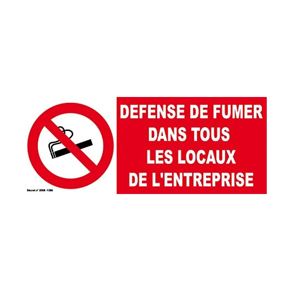 Adhésif "DEFENSE DE FUMER DANS TOUS LES LOCAUX DE L'ENTREPRISE"-Interdiction-Panneaux Signalétiques