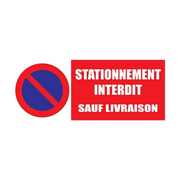 Panneau signalétique stationnement interdit"sauf interdit"-Panneau stationnement-Panneaux Signalétiques