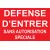 Panneau défense d'entrer sans autorisation spéciale-Interdiction-Panneaux Signalétiques