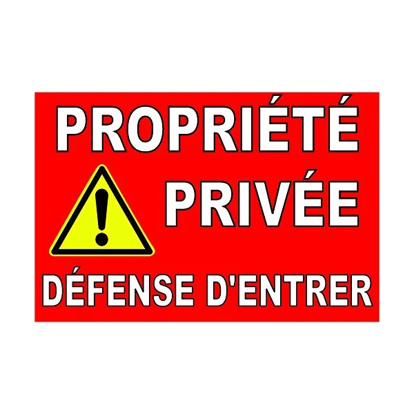 Panneau propriété privée défense d'entrer avec Pictogramme Attention-Interdiction-Panneaux Signalétiques
