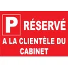 Panneau parking réservé à la clientèle du cabinet-Panneau parking-Panneaux Signalétiques